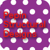 Pepin Structural Designs